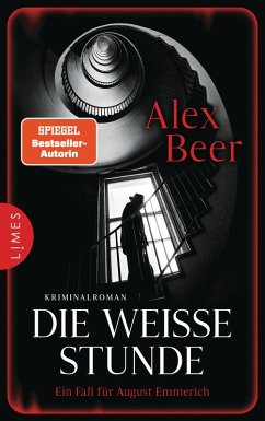 Die weiße Stunde / August Emmerich Bd.6 (eBook, ePUB) - Beer, Alex