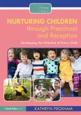 Nurturing Children through Preschool and Reception (eBook, PDF)