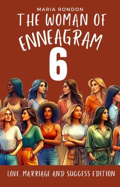 Cover The Woman of Enneagram 6: Love, Marriage, Success Edition (Enneagram For Women, #6) (eBook, ePUB)