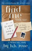 Find Me, Book One (eBook, ePUB)