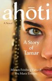 Ahoti: A Story of Tamar (eBook, ePUB)