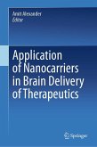 Application of Nanocarriers in Brain Delivery of Therapeutics