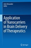 Application of Nanocarriers in Brain Delivery of Therapeutics