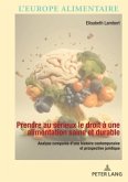 Prendre au sérieux le droit à une alimentation saine et durable