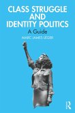 Class Struggle and Identity Politics (eBook, PDF)