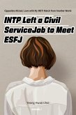 INTP left a civil service job to meet ESFJ (eBook, ePUB)