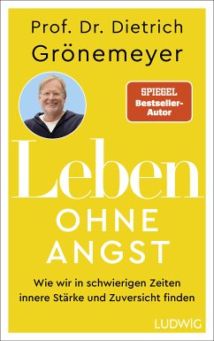 Leben ohne Angst (eBook, ePUB) - Grönemeyer, Dietrich