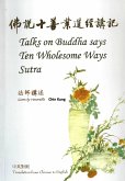 Talks on Buddha says Ten Wholesome Ways Sutra (eBook, ePUB)
