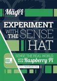 Experiment with the Sense HAT (eBook, ePUB)