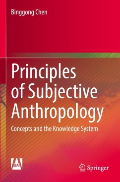 Principles of Subjective Anthropology - Chen, Binggong