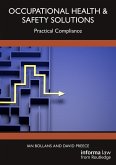 Occupational Health & Safety Solutions (eBook, ePUB) Occupational Health & Safety Solutions (eBook, ePUB)