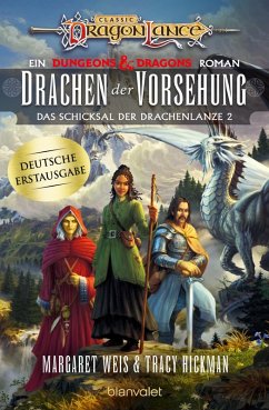 Drachen der Vorsehung / Das Schicksal der Drachenlanze Bd.2 (eBook, ePUB) - Weis, Margaret; Hickman, Tracy