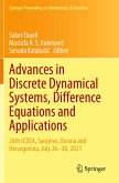 Advances in Discrete Dynamical Systems, Difference Equations and Applications