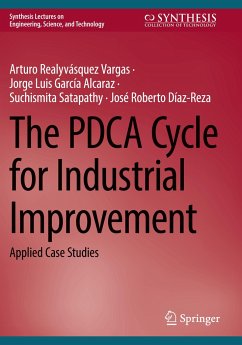 The PDCA Cycle for Industrial Improvement - Realyvásquez Vargas, Arturo;García Alcaraz, Jorge Luis;Satapathy, Suchismita