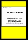 Des Kaisers Polizei