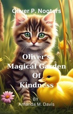 Cover Oliver P. Nooters Oliver's Magical Garden of Kindness (eBook, ePUB)