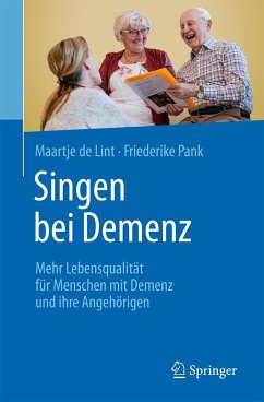 Singen bei Demenz - de Lint, Maartje;Pank, Friederike
