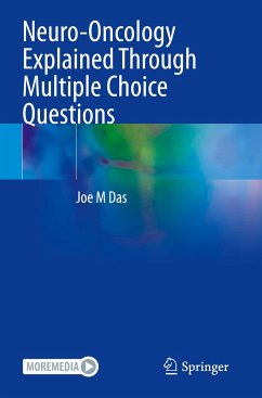 Neuro-Oncology Explained Through Multiple Choice Questions - Das, Joe M