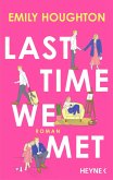 Last Time We Met (eBook, ePUB)