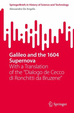 Galileo and the 1604 Supernova - De Angelis, Alessandro