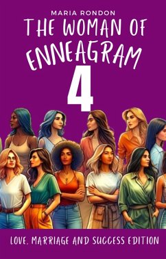 Cover The Woman of Enneagram 4: Love, Marriage, Success Edition (Enneagram For Women, #4) (eBook, ePUB)