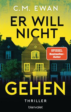 Er will nicht gehen (eBook, ePUB) - Ewan, C.M.