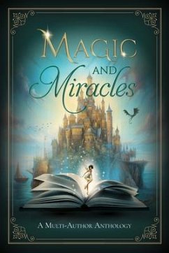Magic and Miracles (eBook, ePUB) - Britton, Sally; Campbell Allen, Nancy
