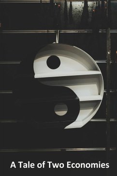 Cover A Tale of Two Economies (eBook, ePUB)