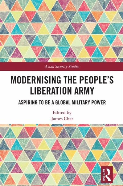 Modernising the People's Liberation Army (eBook, ePUB) Modernising the People's Liberation Army (eBook, ePUB)