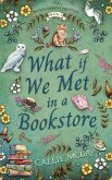 What If We Met In A Bookstore (eBook, ePUB)
