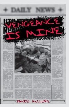 Vengeance Is Mine (eBook, ePUB) - McClure, Daniel