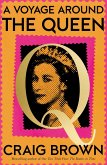 A Voyage Around the Queen (eBook, ePUB)