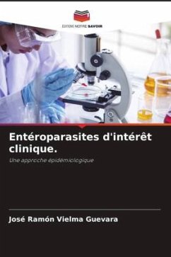 Entéroparasites d'intérêt clinique. - Vielma Guevara, José Ramón