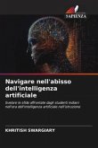 Navigare nell'abisso dell'intelligenza artificiale