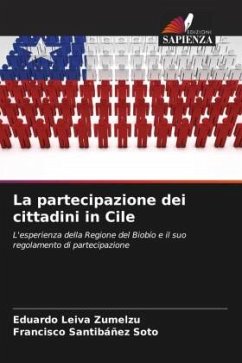 La partecipazione dei cittadini in Cile - Leiva Zumelzu, Eduardo;Santibáñez Soto, Francisco