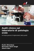 Audit clinico nel laboratorio di patologia orale