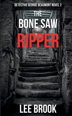 The Bone Saw Ripper - Brook, Lee