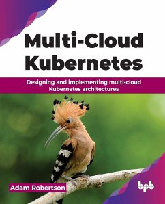 Multi-Cloud Kubernetes - Robertson, Adam