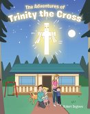 The Adventures of Trinity the Cross
