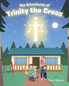 The Adventures of Trinity the Cross - Segrave, Robert
