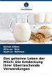 Das geheime Leben der Milch: Die... - Bild 1