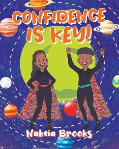 Confidence is Key! - Brooks, Nakeia