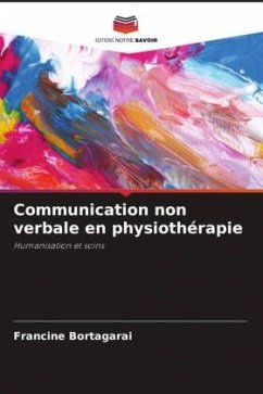 Communication non verbale en physiothérapie - Bortagarai, Francine