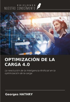 OPTIMIZACIÓN DE LA CARGA 4.0 - Hathry, Georges OPTIMIZACIÓN DE LA CARGA 4.0 - Hathry, Georges