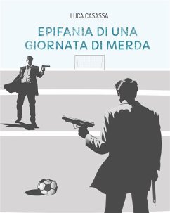 Cover Epifania di una giornata di merda (eBook, ePUB)
