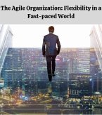 The Agile Organization (eBook, ePUB)