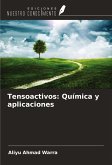 Tensoactivos: Química y aplicaciones Tensoactivos: Química y aplicaciones