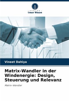 Cover Matrix-Wandler in der Windenergie: Design, Steuerung und Relevanz