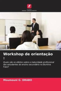 Workshop de orientação : - DRABO, Moumouni G.