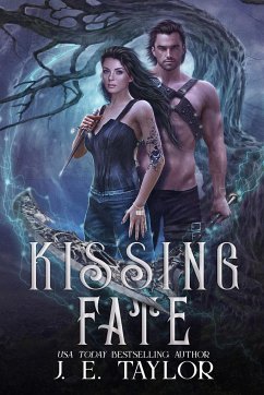 Kissing Fate - Taylor, J. E.
